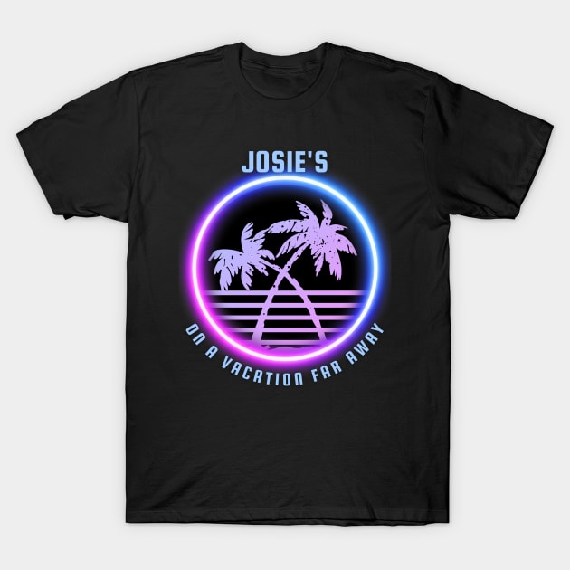 Josie's On A Vacation Far Away T-Shirt by Kenny The Bartender's Tee Emporium